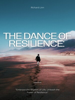 cover image of The Dance of Resilience